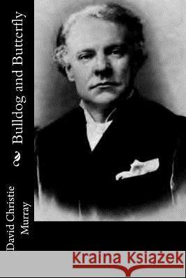 Bulldog and Butterfly David Christi 9781517324766 Createspace - książka