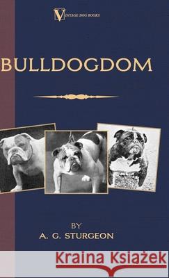 Bulldogdom Sturgeon, A. G. 9781905124152 Vintage Dog Books - książka