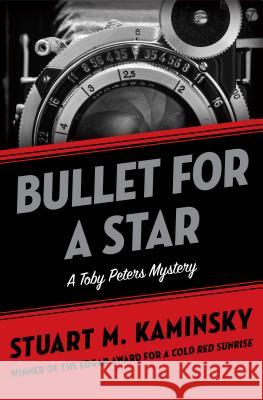 Bullet for a Star Stuart M. Kaminsky 9781453236802 Mysteriouspress.Com/Open Road - książka