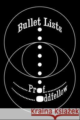 Bullet Lists Craig Conley, Prof Oddfellow 9798714668074 Independently Published - książka