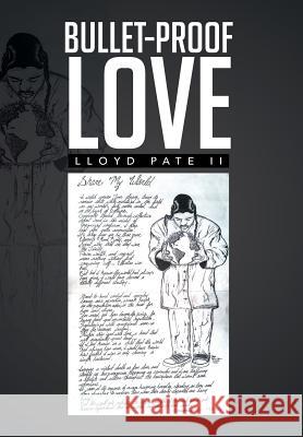 Bullet-Proof Love Lloyd Pat 9781499044232 Xlibris Corporation - książka