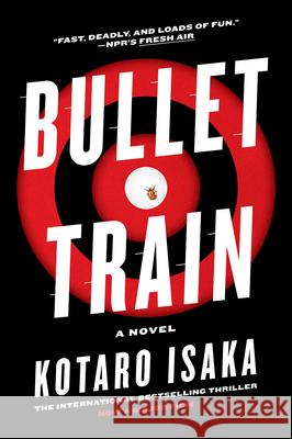 Bullet Train Kotaro Isaka Sam Malissa 9781419756399 Overlook Press - książka