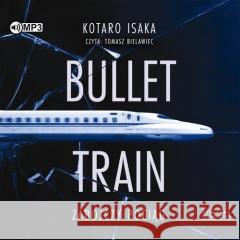 Bullet Train. Zabójczy pociąg audiobook Kotaro Isaka 9788382029413 Storybox - książka