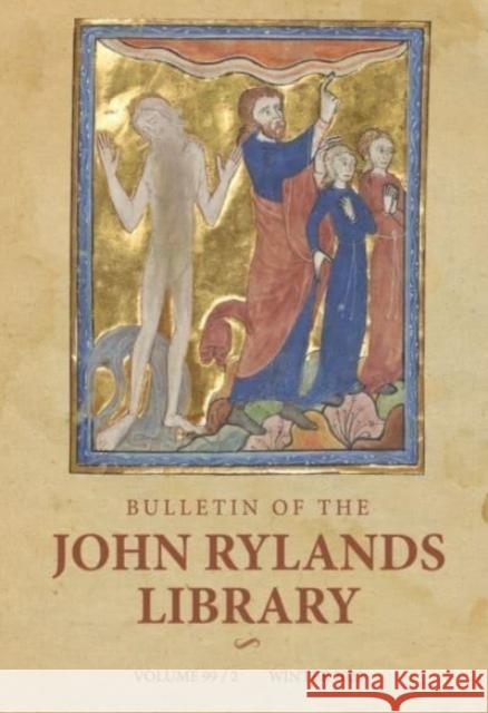 Bulletin of the John Rylands Library 99/2 Stephen Mossman Cordelia Warr 9781526178503 Manchester University Press - książka