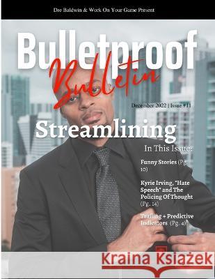 Bulletproof Bulletin: December 2022 Dre Baldwin 9798367266566 Independently Published - książka