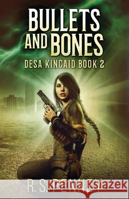 Bullets And Bones R S Penney 9784867459096 Next Chapter - książka