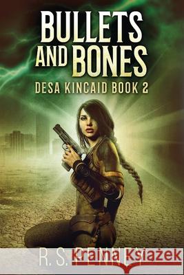Bullets And Bones Penney, R. S. 9784867459126 Next Chapter - książka