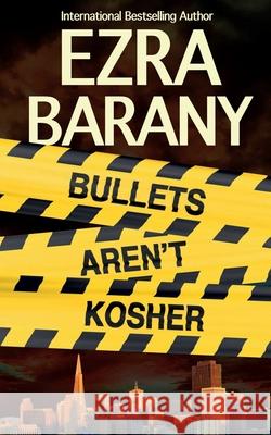 Bullets Aren't Kosher Adrienne Gold Davis Ezra Barany 9781944841232 Dafkah Books - książka