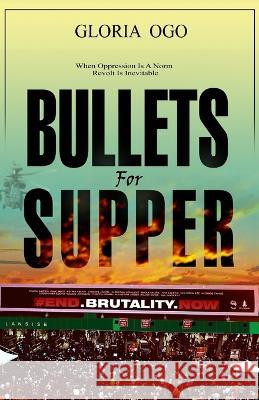 Bullets for Supper Gloria Ogo 9789789854189 Nigeria National Library - książka