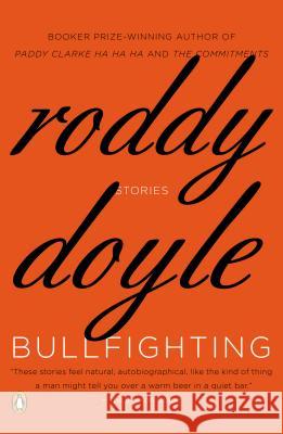 Bullfighting: Stories Roddy Doyle 9780143121060 Penguin Books - książka