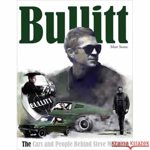 Bullitt: The Cars and People Behind Steve McQueen Matt Stone 9781613255292 Cartech - książka