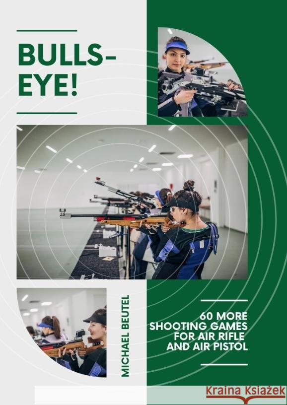 Bullseye! Beutel, Michael 9783384577573 tredition - książka