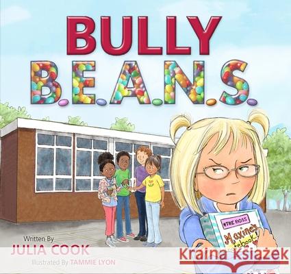 Bully Beans Cook, Julia 9781937870591 National Center for Youth Issues - książka