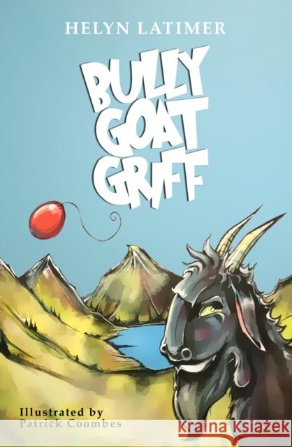Bully Goat Griff Helyn Latimer 9781913637255 Candy Jar Books - książka