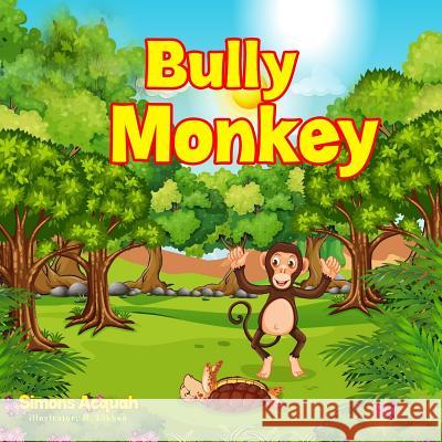 Bully Monkey Simons Acquah 9781079386684 Independently Published - książka