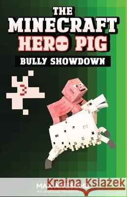 Bully Showdown Max Awesome 9780648504184 Super Awesome Books - książka