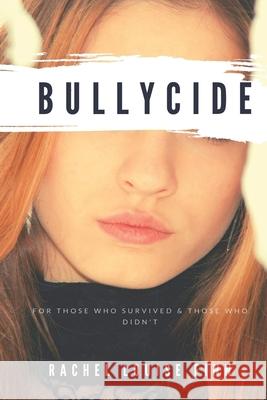 Bullycide: poems & prose Finn, Rachel Louise 9798418193117 Independently published - książka
