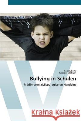 Bullying in Schulen Huberty, Yan 9783639450255 AV Akademikerverlag - książka