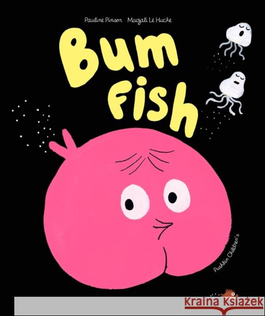 Bum Fish Pauline Pinson 9781782695684 Pushkin Press - książka