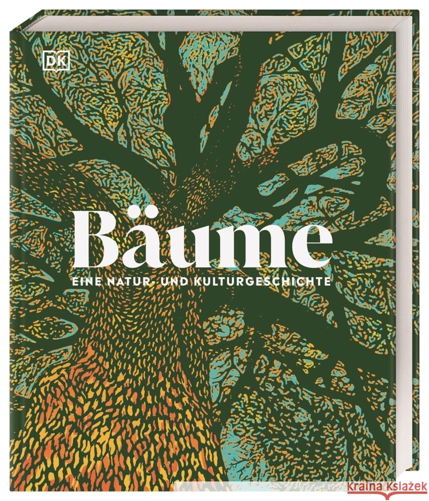 Bäume - Eine Natur- und Kulturgeschichte Scott, Michael, Bayton, Dr. Ross, Mikolajski, Andrew 9783831045419 Dorling Kindersley Verlag - książka