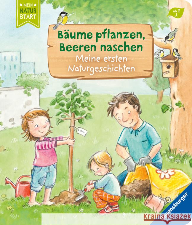 Bäume pflanzen, Beeren naschen. Meine ersten Naturgeschichten Grimm, Sandra 9783473417414 Ravensburger Verlag - książka