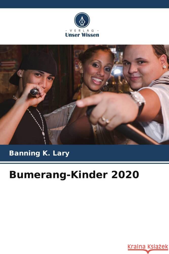 Bumerang-Kinder 2020 Lary, Banning K. 9786204926360 Verlag Unser Wissen - książka