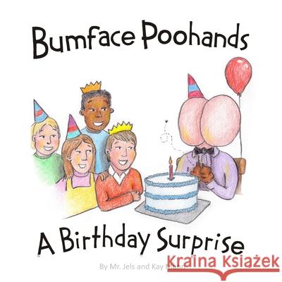 Bumface Poohands - A Birthday Surprise Jels                                     Kay Mann Kay Mann 9781916250918 Poohands - książka