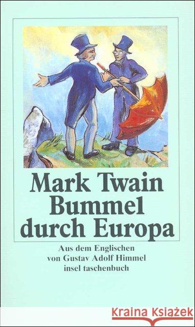 Bummel durch Europa Twain, Mark Kohl, Norbert Himmel, Gustav A. 9783458335955 Insel, Frankfurt - książka