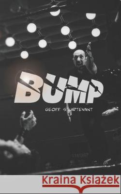 Bump Geoff Sturtevant 9781695697072 Independently Published - książka