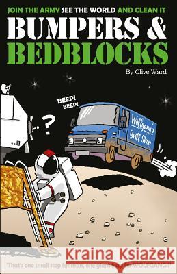 Bumpers & Bed Blocks Clive Ward 9781546329046 Createspace Independent Publishing Platform - książka