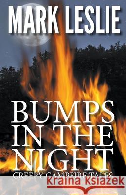 Bumps in the Night Mark Leslie 9781540102355 Draft2digital - książka