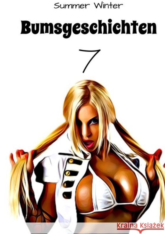Bumsgeschichten 7 Summer Winter 9783384126504 Tredition Gmbh - książka