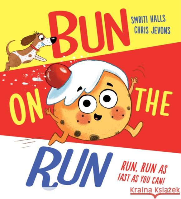 Bun on the Run (PB) Smriti Halls 9780702309588 Scholastic - książka