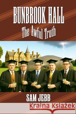 Bunbrook Hall Sam Jebb 9781068360879 Marble Hill Publishers - książka