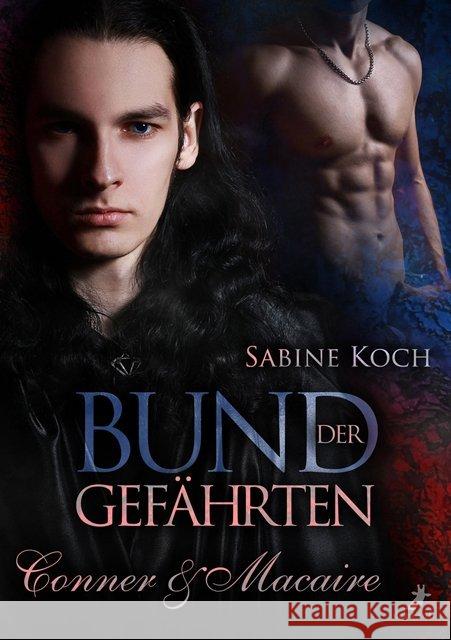 Bund der Gefährten: Conner & Macaire Koch, Sabine 9783960891222 Dead Soft Verlag - książka