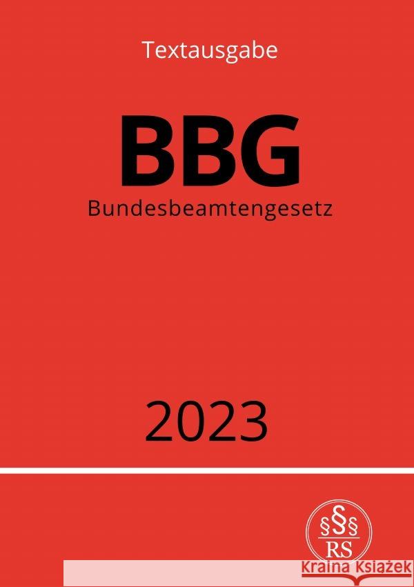 Bundesbeamtengesetz - BBG 2023 Studier, Ronny 9783757528386 epubli - książka