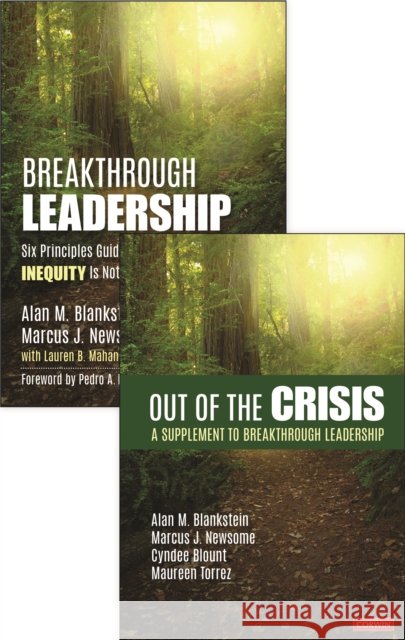 BUNDLE: Breakthrough Leadership + Out of the Crisis Alan M. Blankstein Marcus J Newsome  9781071856178 SAGE Publications Inc - książka