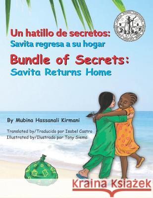 Bundle of Secrets: Savita Returns Home Tony Siema Isabel Castro Mubina Hassanali Kirmani 9781790548033 Independently Published - książka