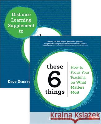 Bundle: Stuart: These 6 Things + Stuart: Distance Learning Supplement to These 6 Things Dave Stuart 9781071853191 Corwin Publishers - książka