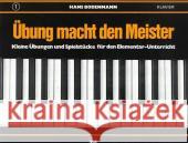 Übung macht den Meister. Bd.1 : Kleine Übungen und Spielstücke für den Elementar-Unterricht. Klavier Bodenmann, Hans   9783309005020 Edition Melodie - książka