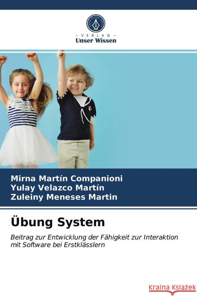 Übung System Martín Companioni, Mirna, Velazco Martín, Yulay, Meneses Martin, Zuleiny 9786203723878 Verlag Unser Wissen - książka