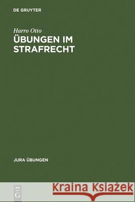 Übungen im Strafrecht Harro Otto 9783899492279 De Gruyter - książka