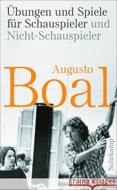 Übungen und Spiele für Schauspieler und Nicht-Schauspieler Boal, Augusto 9783518464496 Suhrkamp - książka