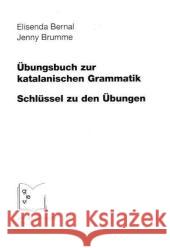 Übungsbuch zur katalanischen Grammatik, Schlüssel zu den Übungen  9783936496109 Egert - książka