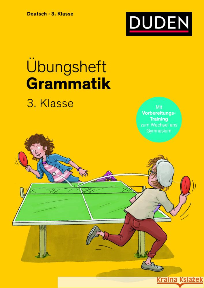 Übungsheft - Grammatik 3.Klasse Geipel, Maria 9783411762958 Duden - książka