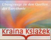 Übungswege zu den Quellen der Eurythmie Vogel, Norman Fr. 9783723511343 Verlag am Goetheanum - książka