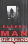 Bunker Man Duncan McLean 9780393316162 W. W. Norton & Company