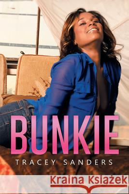 Bunkie Tracey Sanders 9781514408964 Xlibris - książka