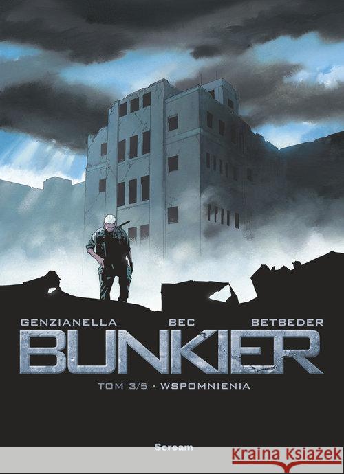 Bunkier T.3 Wspomnienia Bec Christophe Betbeder Stephane 9788365454324 Scream - książka