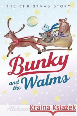 Bunky and the Walms Aleksandra Tryniecka 9781666718652 Resource Publications (CA) - książka